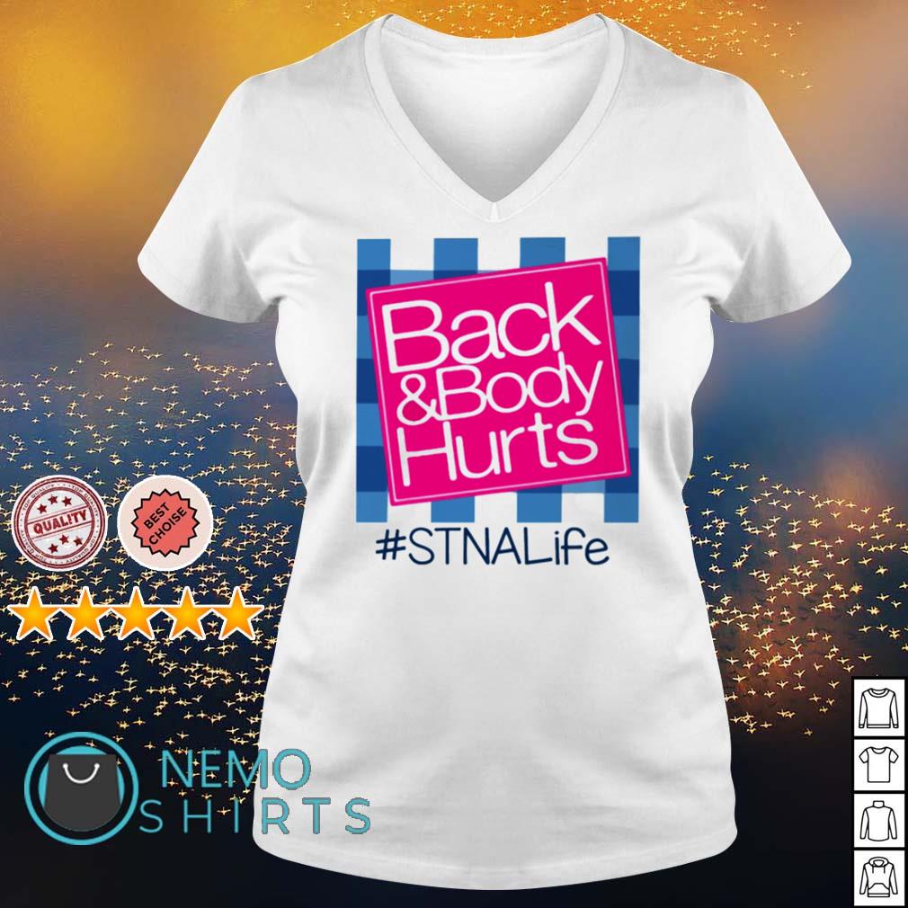 Back and Body Hurts STNA life - Adult & Kids T-Shirts, Sweatshirts & Hoodies apparel design preview 5