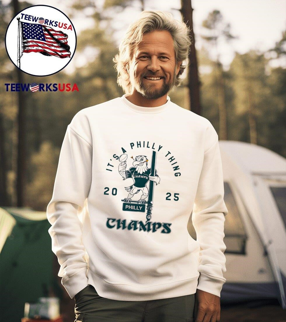 It's a Philly thing 2025 Champs mascot - Adult & Kids T-Shirts, Sweatshirts & Hoodies apparel design preview 3