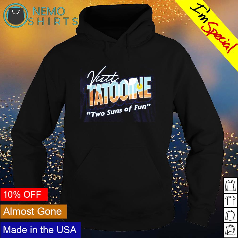 Visit Tatooine two suns of fun - Adult & Kids T-Shirts, Sweatshirts & Hoodies apparel design preview 2