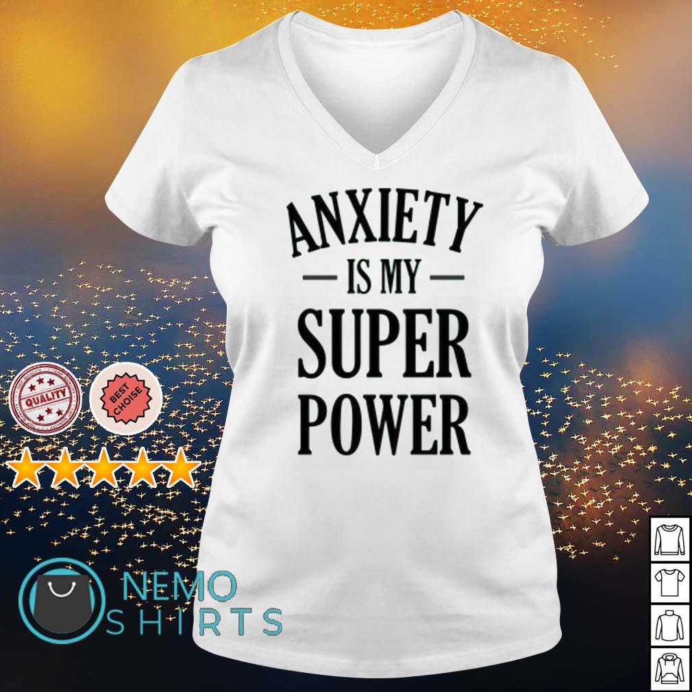 Anxiety is my super power - Adult & Kids T-Shirts, Sweatshirts & Hoodies apparel design preview 5