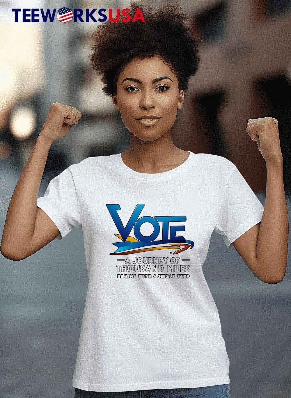 Vote A Journey Of Thousand Miles - Adult & Kids T-Shirts, Sweatshirts & Hoodies apparel design preview 4