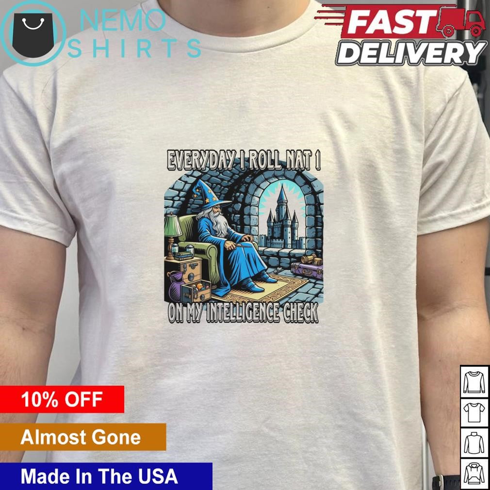 Everyday I roll nat 1 on my intelligence check - Adult & Kids T-Shirts, Sweatshirts & Hoodies apparel design preview 5