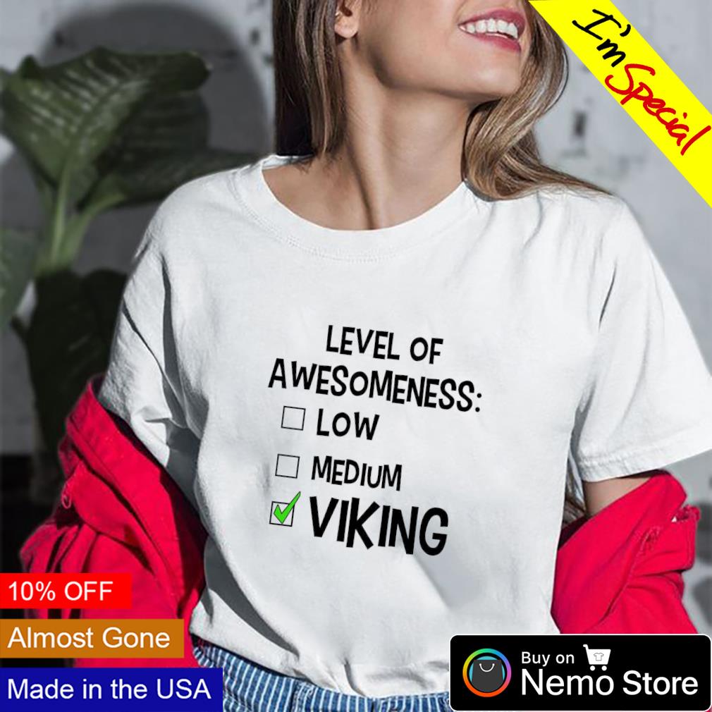 Level of awesomeness low medium viking - Adult & Kids T-Shirts, Sweatshirts & Hoodies apparel design preview 2