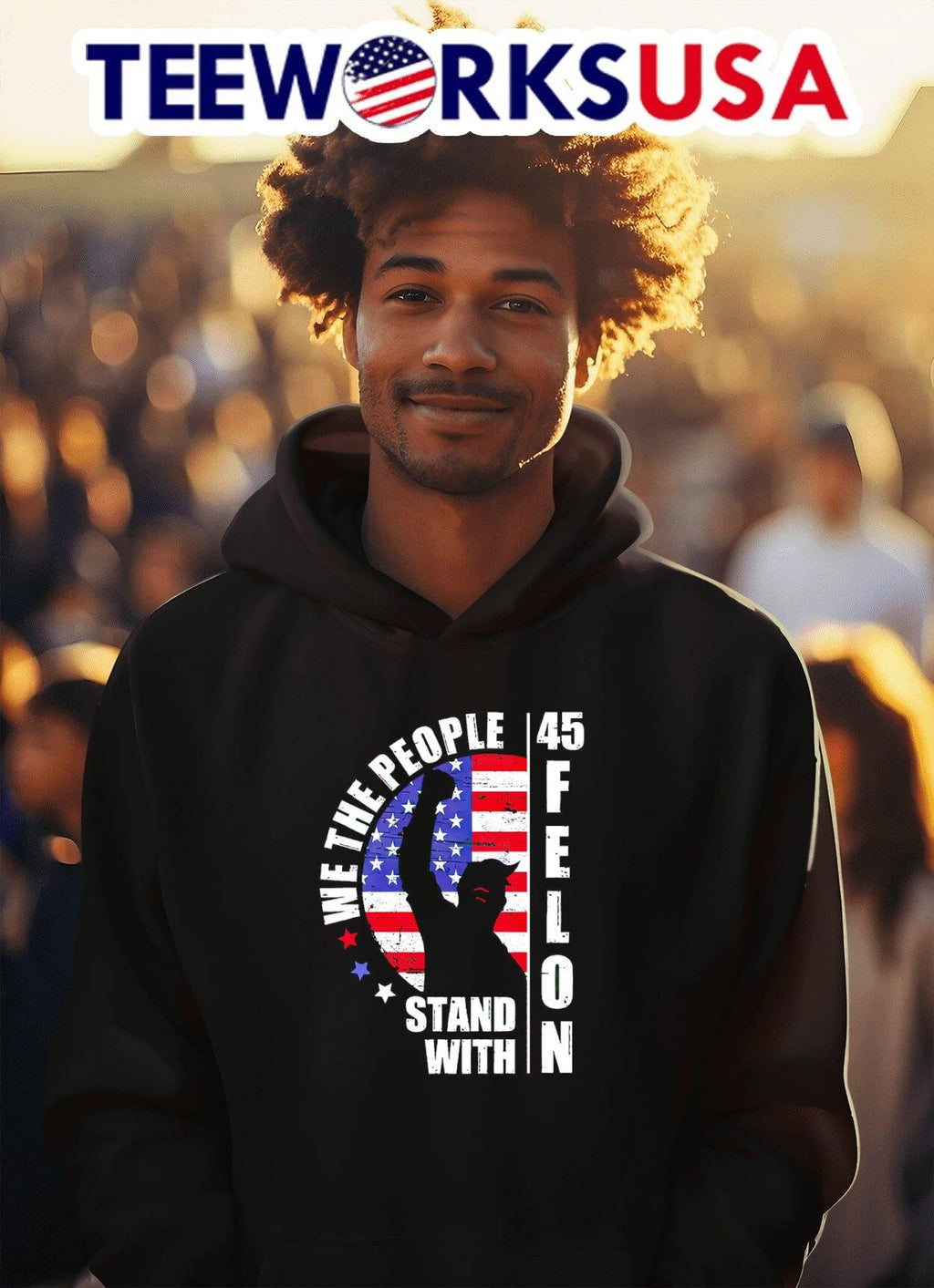 We the people stand with 45 Felon Donald Trump - Adult & Kids T-Shirts, Sweatshirts & Hoodies apparel design preview 2