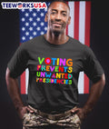 Voting prevents unwanted presidencies - Adult & Kids T-Shirts, Sweatshirts & Hoodies apparel design preview 1