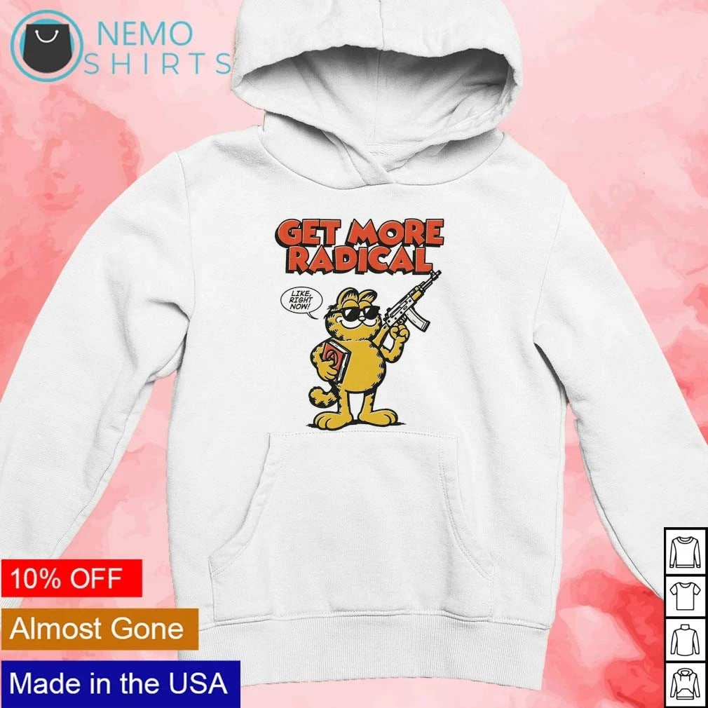 Lasagna Cat Get More Radical Like Right Now - Adult & Kids T-Shirts, Sweatshirts & Hoodies apparel design preview 2