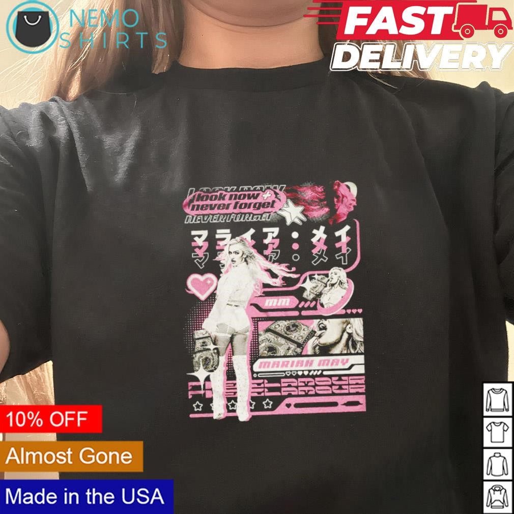 Mariah May look now and never forget - Adult & Kids T-Shirts, Sweatshirts & Hoodies apparel design preview 3