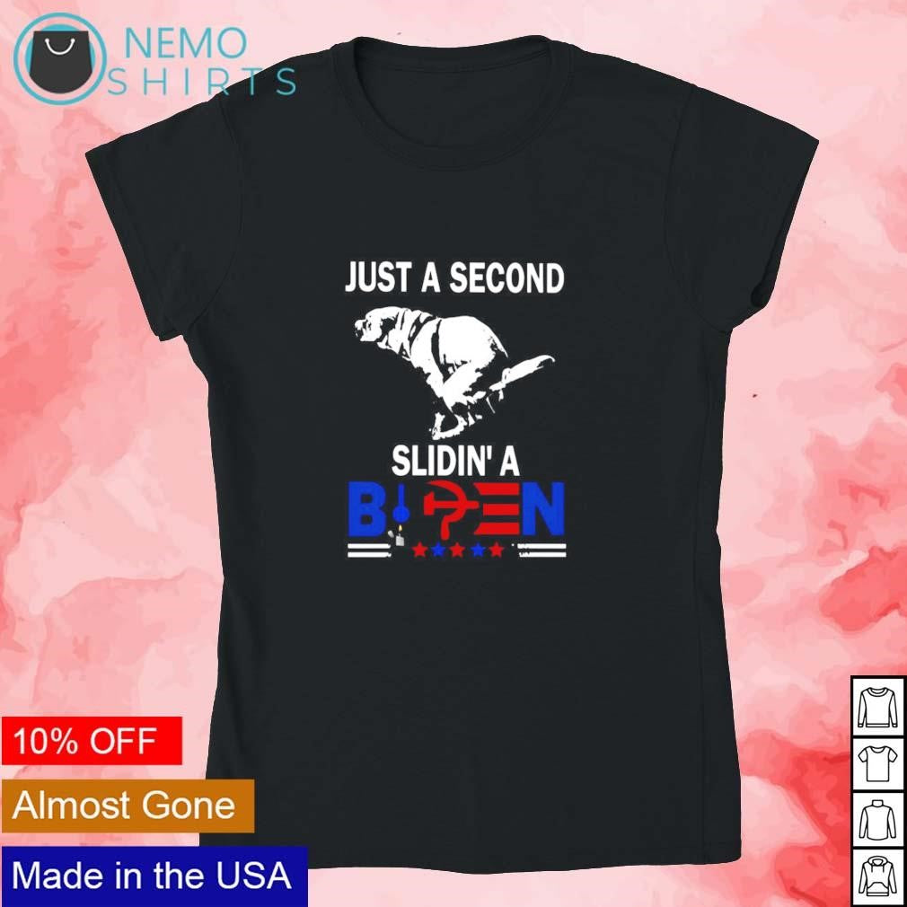 Just a second slidin' Biden - Adult & Kids T-Shirts, Sweatshirts & Hoodies apparel design preview 4