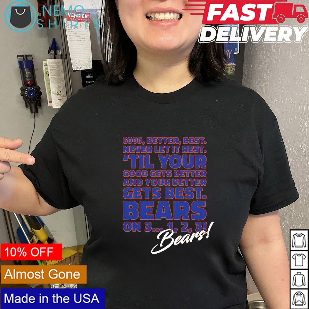Good better best never let it rest 'til your gets and - Adult & Kids T-Shirts, Sweatshirts & Hoodies apparel design preview 2
