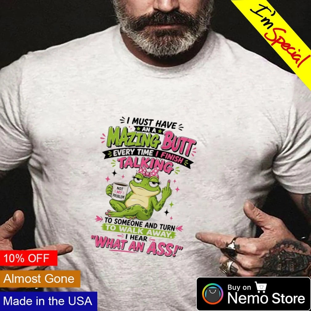 Frog Not My Problem Amazing Butt Sarcastic Quote - Adult & Kids T-Shirts, Sweatshirts & Hoodies apparel design preview 3