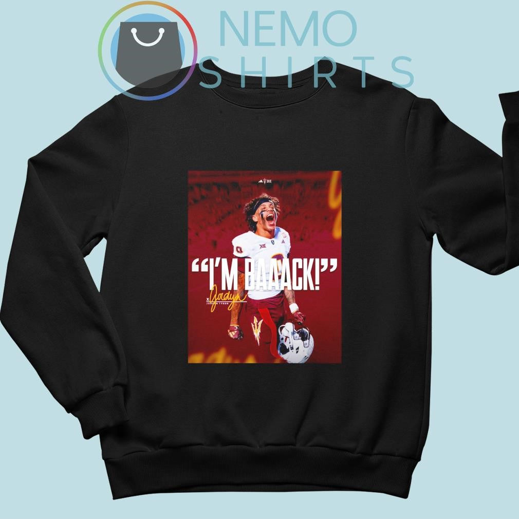 Jordyn Tyson Arizona State Sun Devils I'm back - Adult & Kids T-Shirts, Sweatshirts & Hoodies apparel design preview 4
