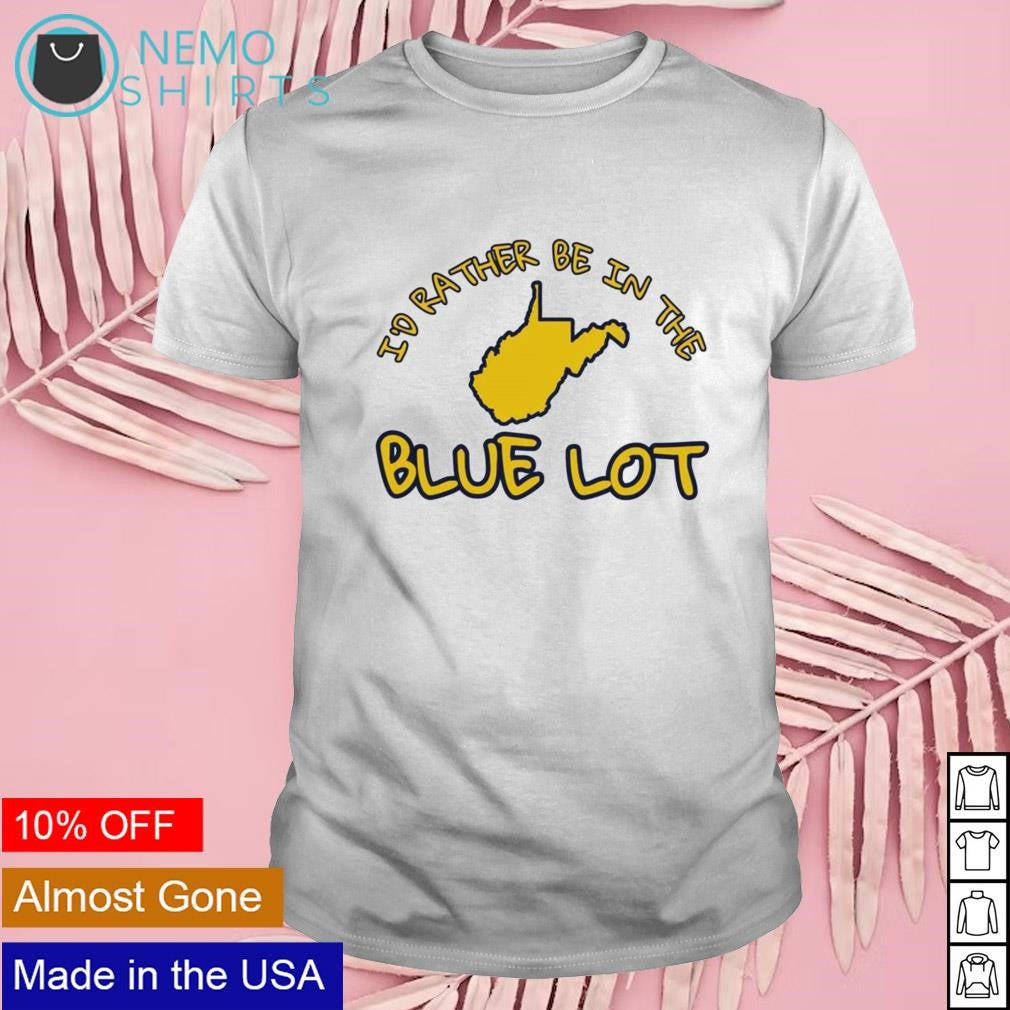 I'd rather be in the Blue lot - Adult & Kids T-Shirts, Sweatshirts & Hoodies apparel design preview 1