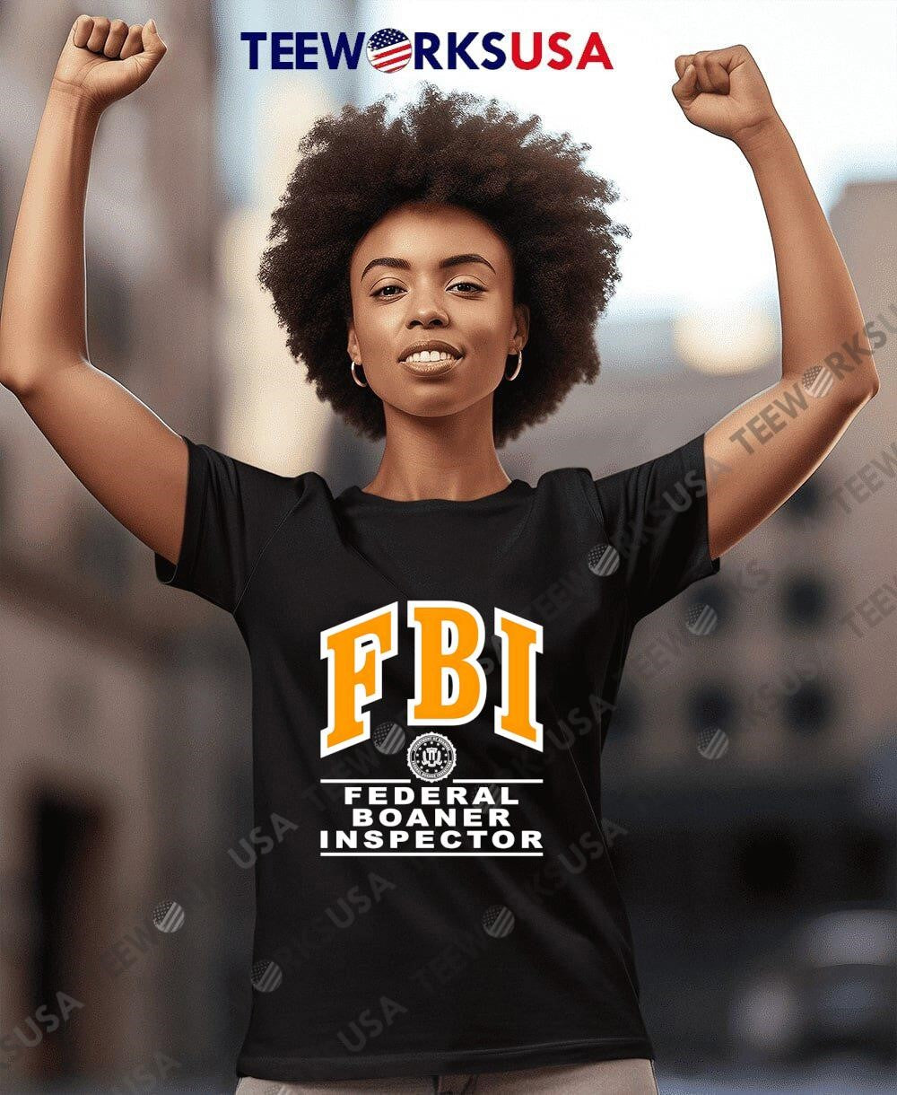 FBI Federal Boaner Inspector - Adult & Kids T-Shirts, Sweatshirts & Hoodies apparel design preview 7