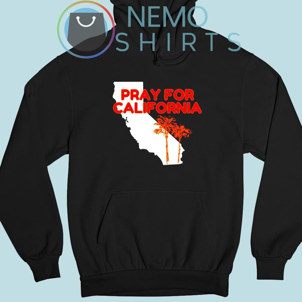 Pray for California wildfire relief - Adult & Kids T-Shirts, Sweatshirts & Hoodies apparel design preview 2