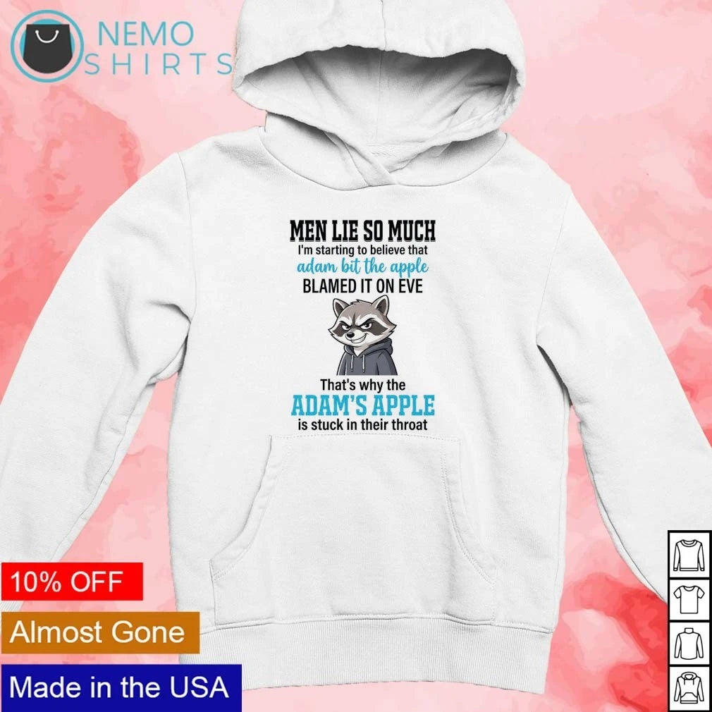 Men Lie So Much Adam and Eve Raccoon Quote - Adult & Kids T-Shirts, Sweatshirts & Hoodies apparel design preview 2