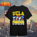 Peanuts Characters Ucla Bruins Forever Not Just When - Adult & Kids T-Shirts, Sweatshirts & Hoodies apparel design preview 1