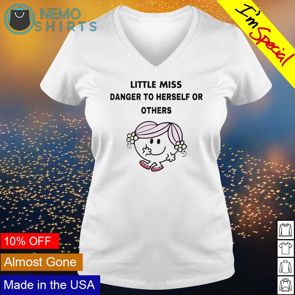 Little Miss danger to herself or others - Adult & Kids T-Shirts, Sweatshirts & Hoodies apparel design preview 5