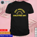 Just another child-free day sun - Adult & Kids T-Shirts, Sweatshirts & Hoodies apparel design preview 1