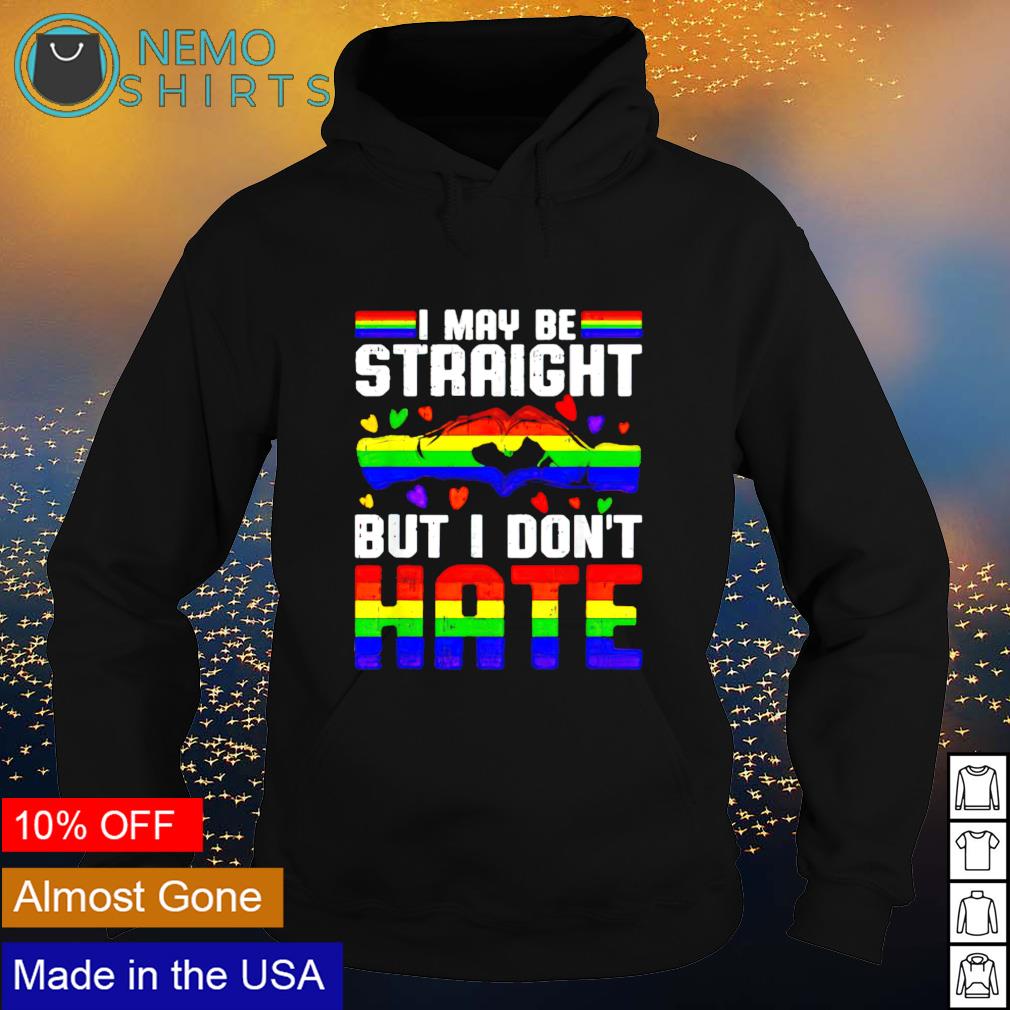 I maybe straight but don't hate - Adult & Kids T-Shirts, Sweatshirts & Hoodies apparel design preview 2