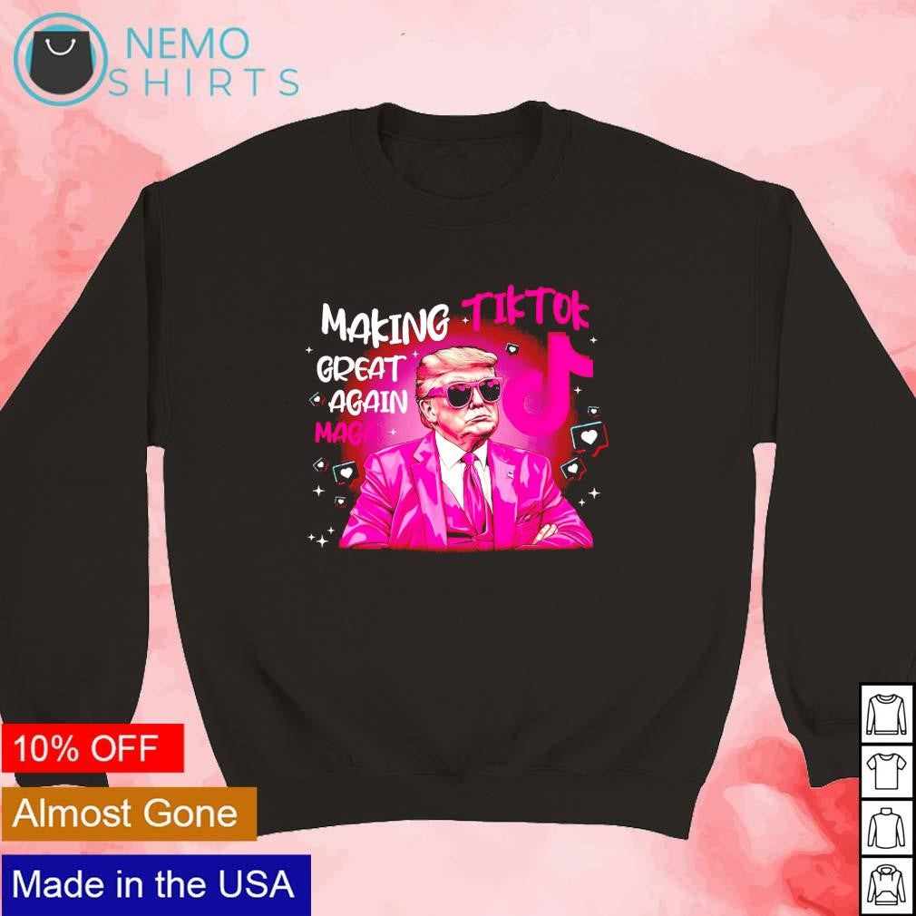 Trump pink making Tiktok great again Maga - Adult & Kids T-Shirts, Sweatshirts & Hoodies apparel design preview 5
