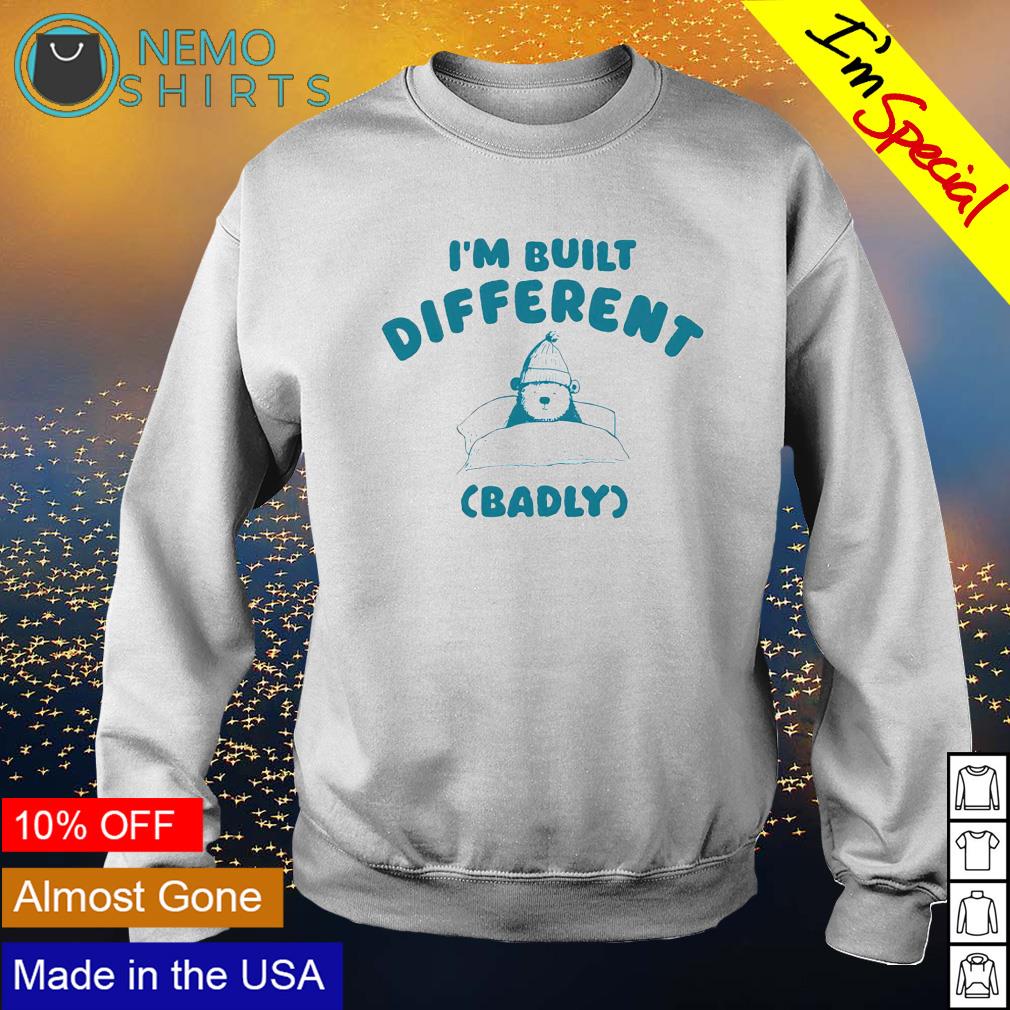 Bear I'm built different badly - Adult & Kids T-Shirts, Sweatshirts & Hoodies product image 4
