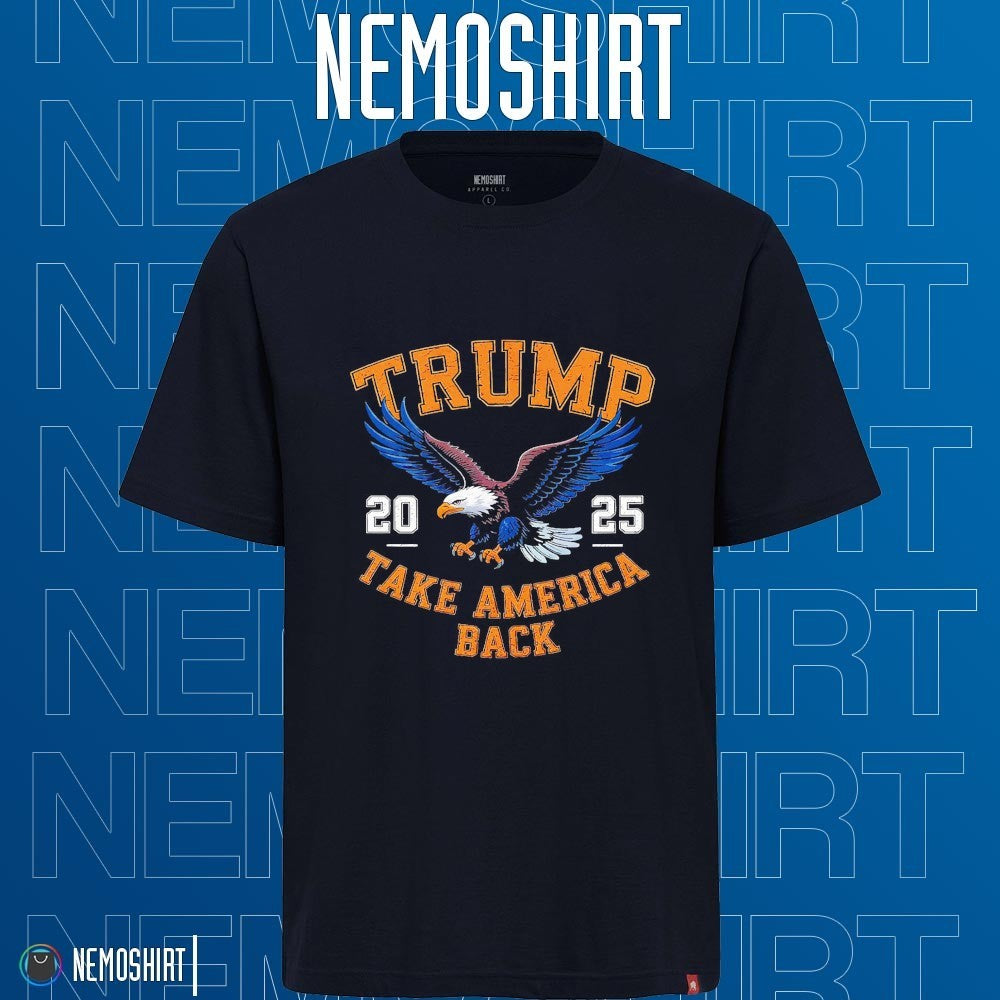 Trump take America back 2025 bald eagle - Adult & Kids T-Shirts, Sweatshirts & Hoodies apparel design preview 1