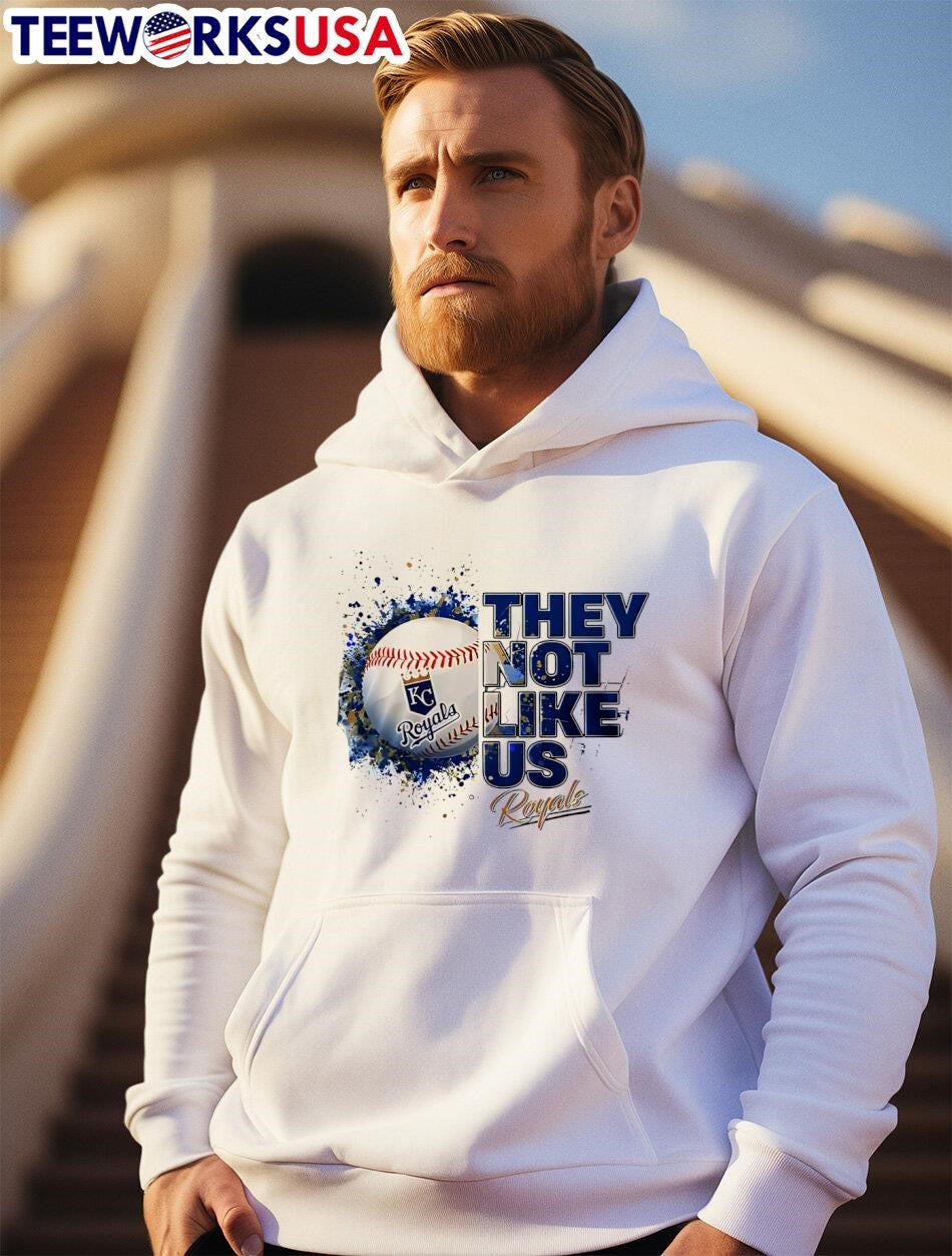 Kansas City Royals They Not Like US 2025 - Adult & Kids T-Shirts, Sweatshirts & Hoodies apparel design preview 2