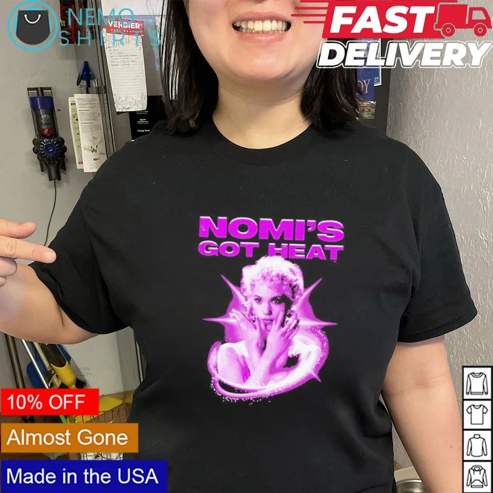 Showgirls Nomi's Got Heat - Adult & Kids T-Shirts, Sweatshirts & Hoodies apparel design preview 3