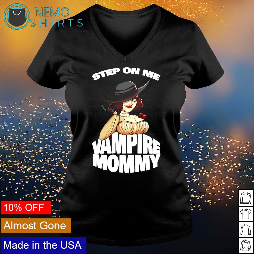 Step on me vampire mommy - Adult & Kids T-Shirts, Sweatshirts & Hoodies product image 5