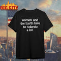 Women And The Earth Have To Tolerate A Lot Text - Adult & Kids T-Shirts, Sweatshirts & Hoodies apparel design preview 1