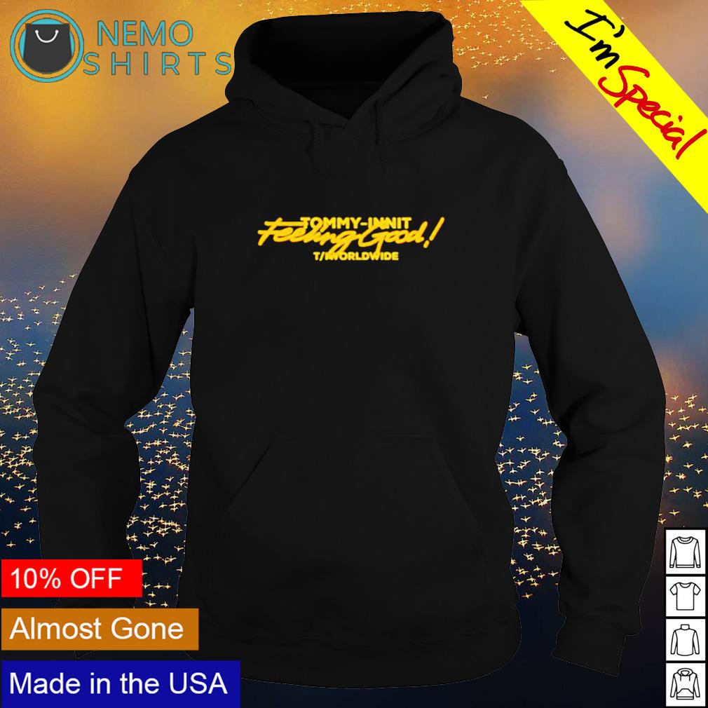 Tommy-innit feeling good - Adult & Kids T-Shirts, Sweatshirts & Hoodies apparel design preview 2