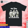 Try that in a small town police - Adult & Kids T-Shirts, Sweatshirts & Hoodies apparel design preview 1
