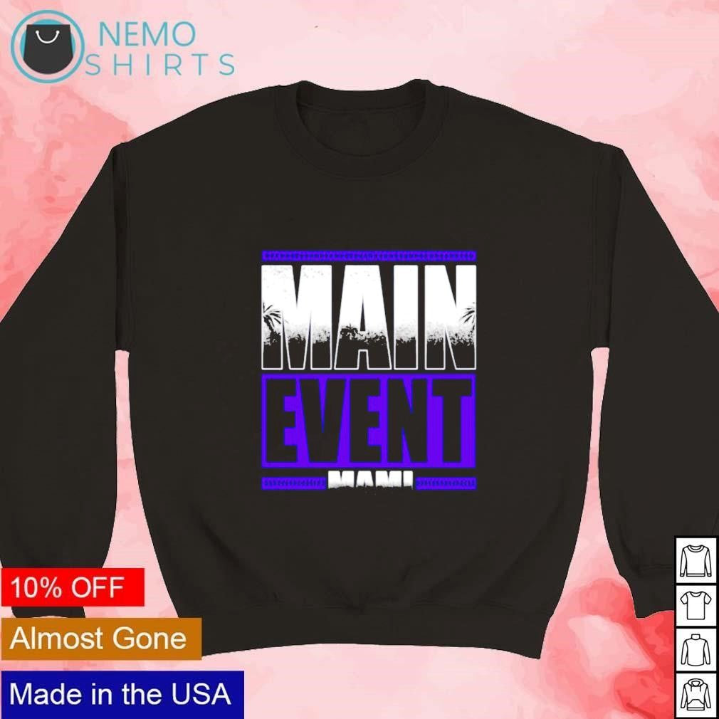 Main event mami - Adult & Kids T-Shirts, Sweatshirts & Hoodies apparel design preview 3