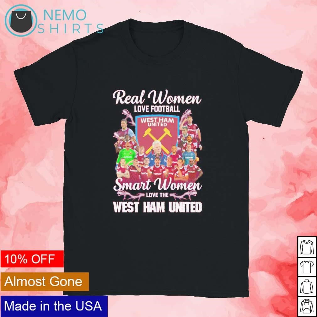 Real women love football smart the West Ham United - Adult & Kids T-Shirts, Sweatshirts & Hoodies apparel design preview 1