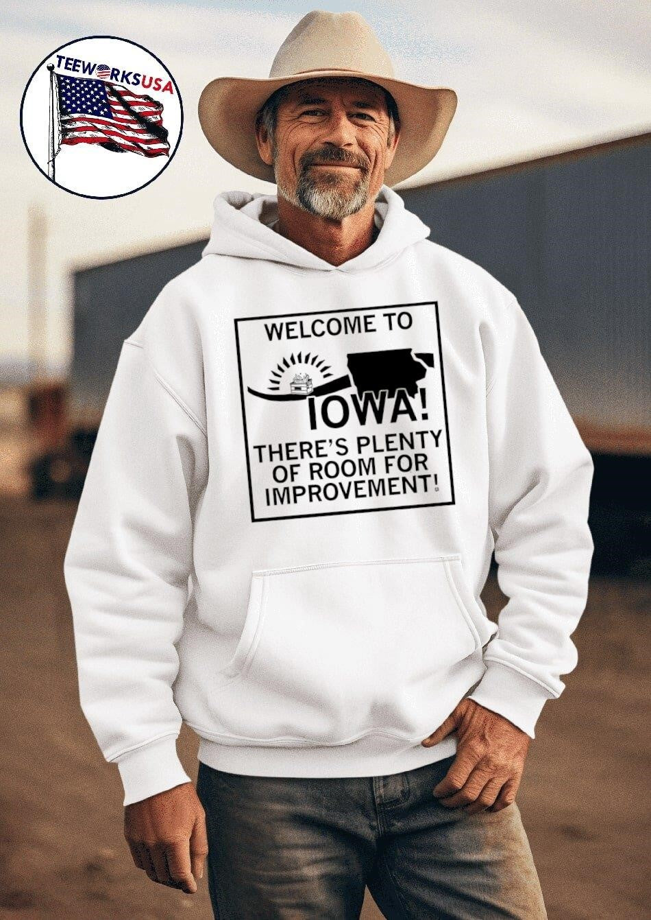 Welcome to Iowa there's plenty of room for - Adult & Kids T-Shirts, Sweatshirts & Hoodies apparel design preview 2