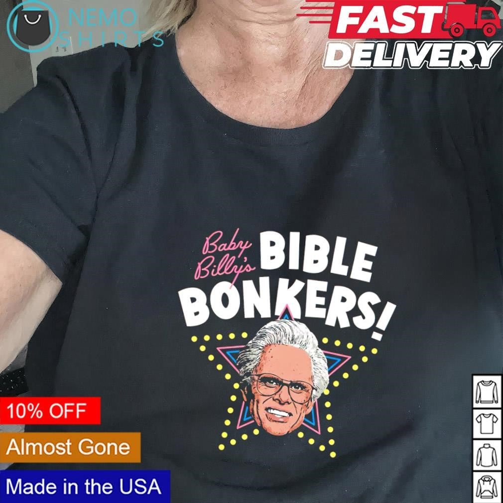 Baby Billy's Bible Bonkers - Adult & Kids T-Shirts, Sweatshirts & Hoodies apparel design preview 2