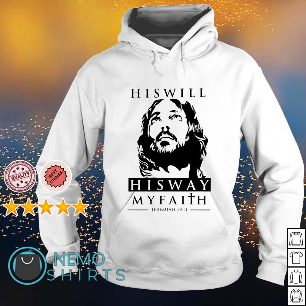 Jesus his will way my faith Jeremiah 29 11 - Adult & Kids T-Shirts, Sweatshirts & Hoodies apparel design preview 2