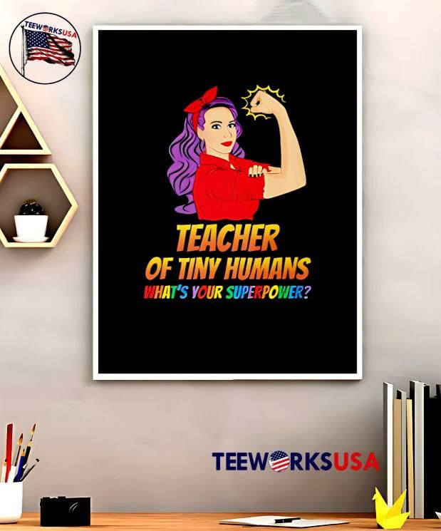 Teacher Of Tiny Humans What is Your Superpower strong - Adult & Kids T-Shirts, Sweatshirts & Hoodies apparel design preview 5