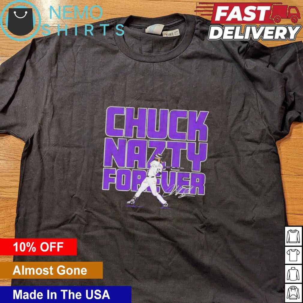 Chuck Nazty forever Charlie Blackmon Colorado Rockies - Adult & Kids T-Shirts, Sweatshirts & Hoodies apparel design preview 4