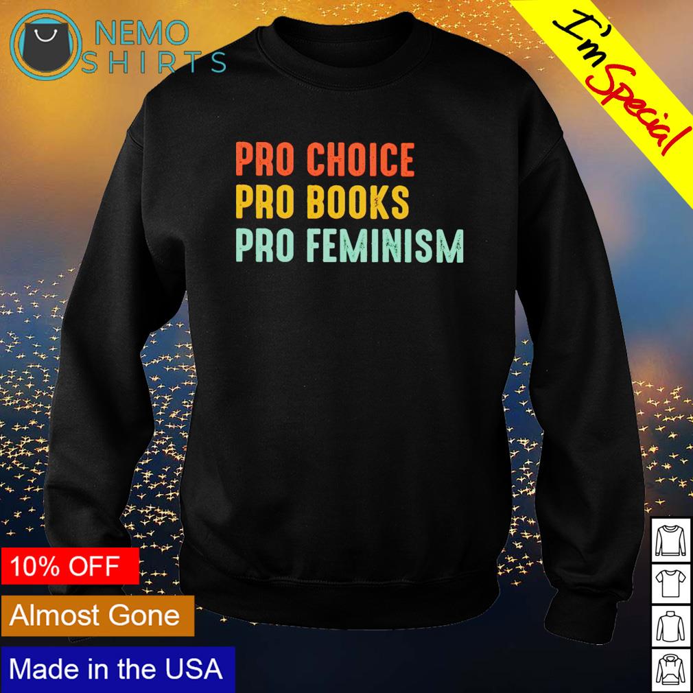 Pro choice books feminism - Adult & Kids T-Shirts, Sweatshirts & Hoodies apparel design preview 4