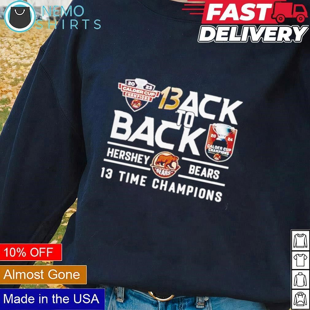 Hershey Bears 13 time champions back to - Adult & Kids T-Shirts, Sweatshirts & Hoodies apparel design preview 3
