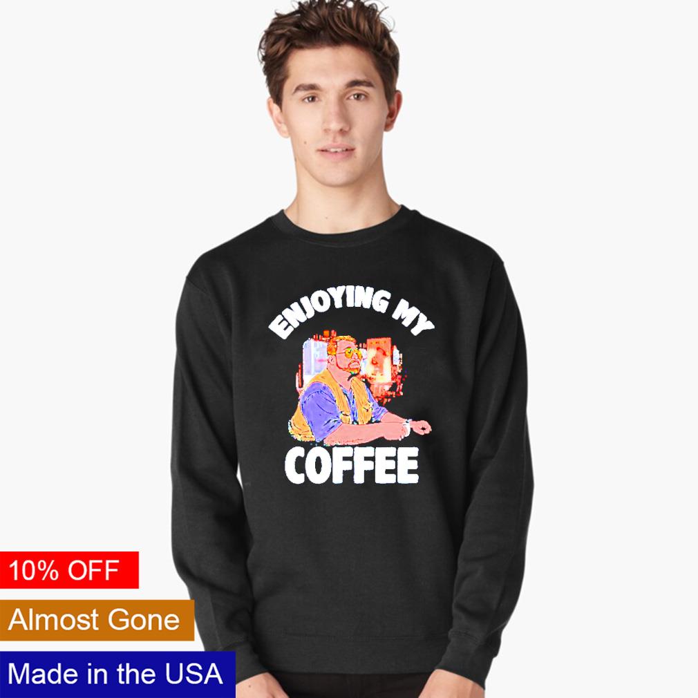 Enjoying my coffee coaster - Adult & Kids T-Shirts, Sweatshirts & Hoodies apparel design preview 4