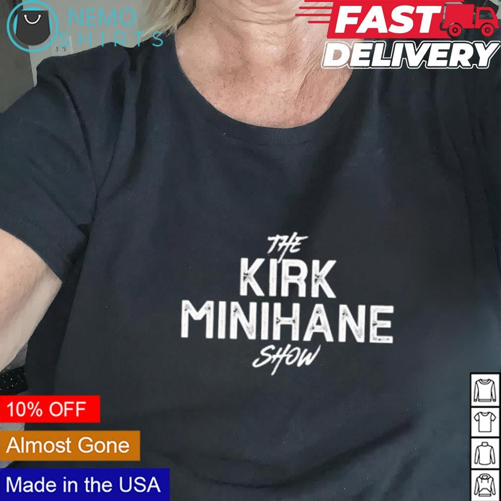 The Kirk Minihane show - Adult & Kids T-Shirts, Sweatshirts & Hoodies apparel design preview 2
