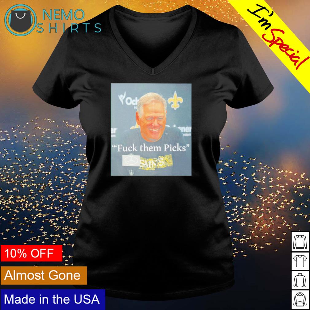 Saints coach Sean Payton fuck them picks - Adult & Kids T-Shirts, Sweatshirts & Hoodies apparel design preview 5
