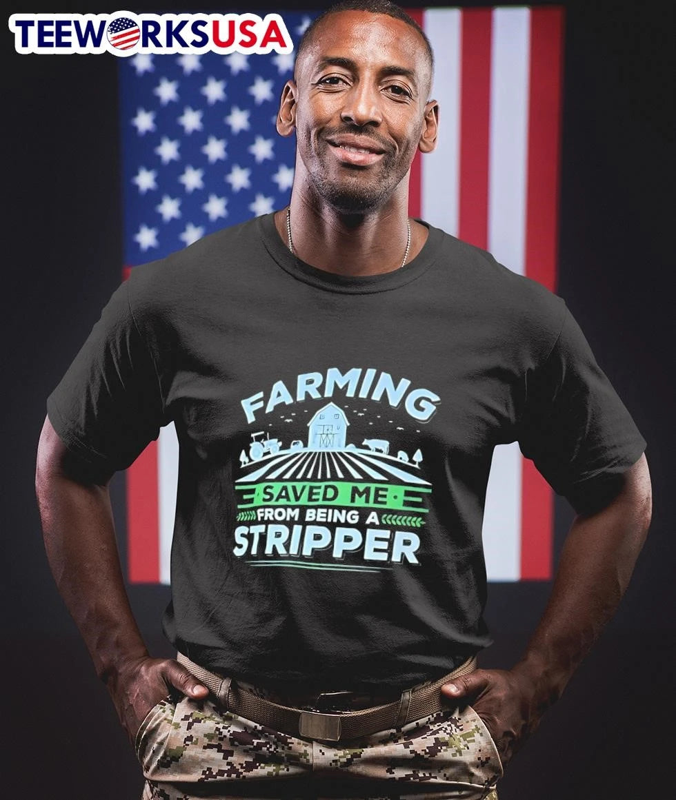 Farming Saved Me from Being a Stripper Farm Tractor - Adult & Kids T-Shirts, Sweatshirts & Hoodies apparel design preview 1