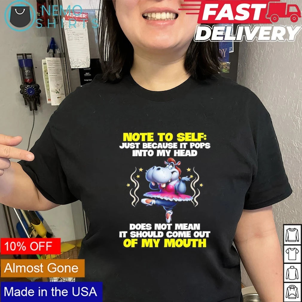 Note to Self Just Because It Pops into My Head Does - Adult & Kids T-Shirts, Sweatshirts & Hoodies apparel design preview 2
