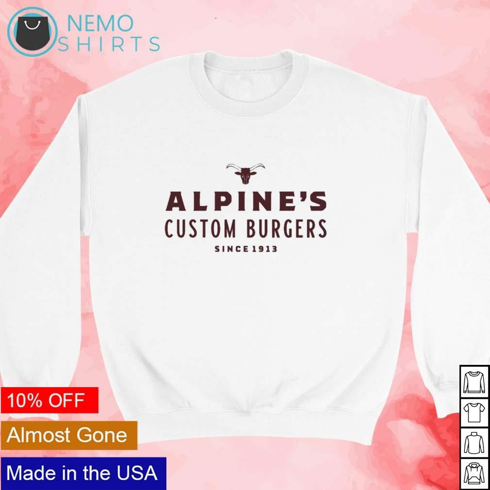 Alpine's custom burgers since 1913 - Adult & Kids T-Shirts, Sweatshirts & Hoodies apparel design preview 3