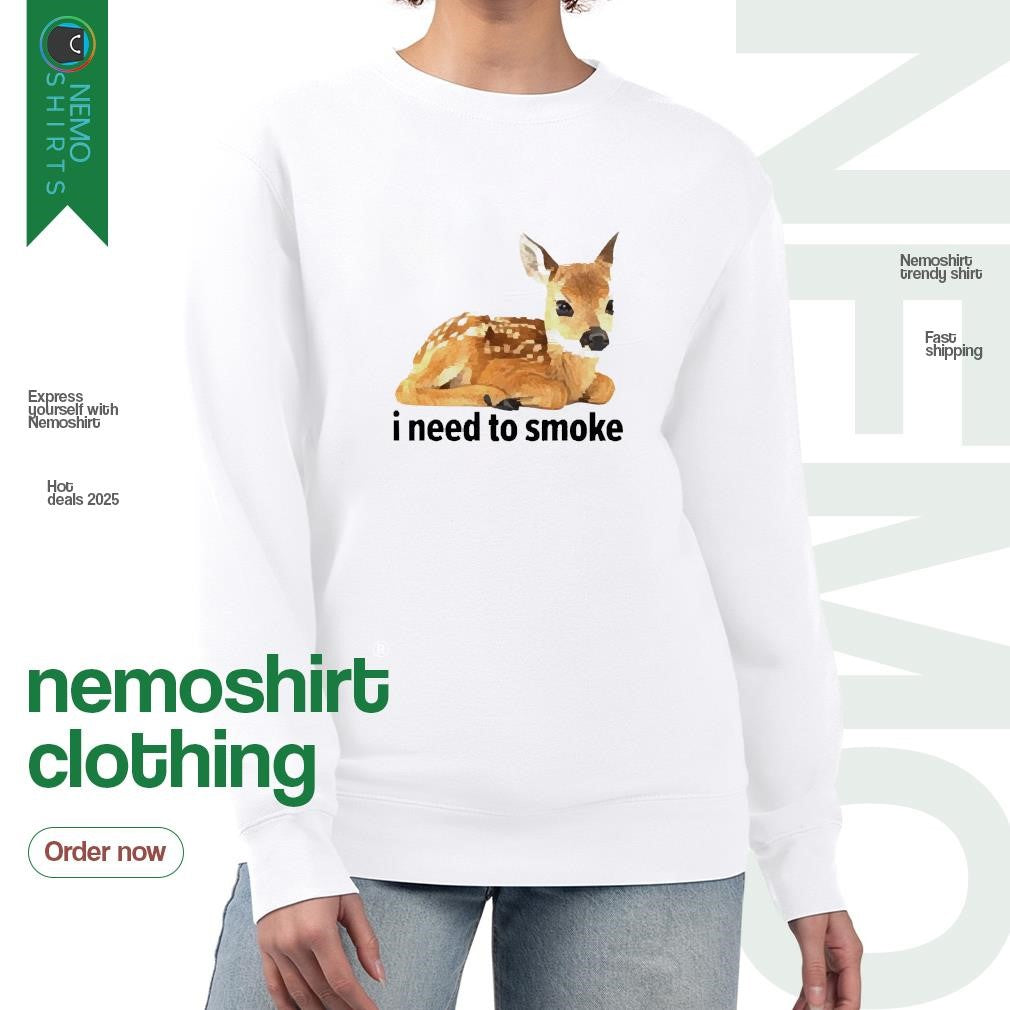 I need to smoke roe deer - Adult & Kids T-Shirts, Sweatshirts & Hoodies apparel design preview 4