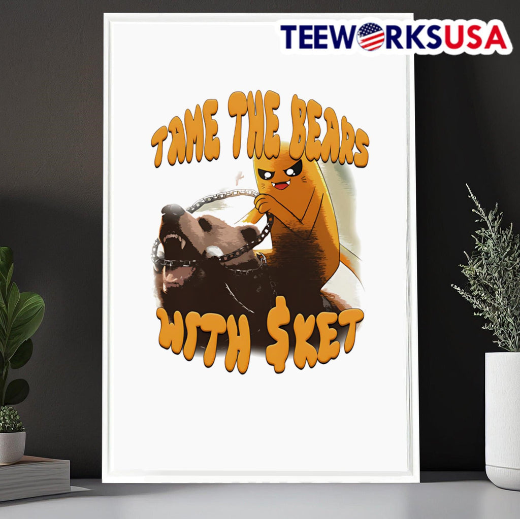 Tame the Bear with Sket - Adult & Kids T-Shirts, Sweatshirts & Hoodies apparel design preview 6