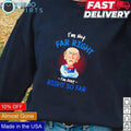 Walter I'm not far right just so - Adult & Kids T-Shirts, Sweatshirts & Hoodies apparel design preview 1